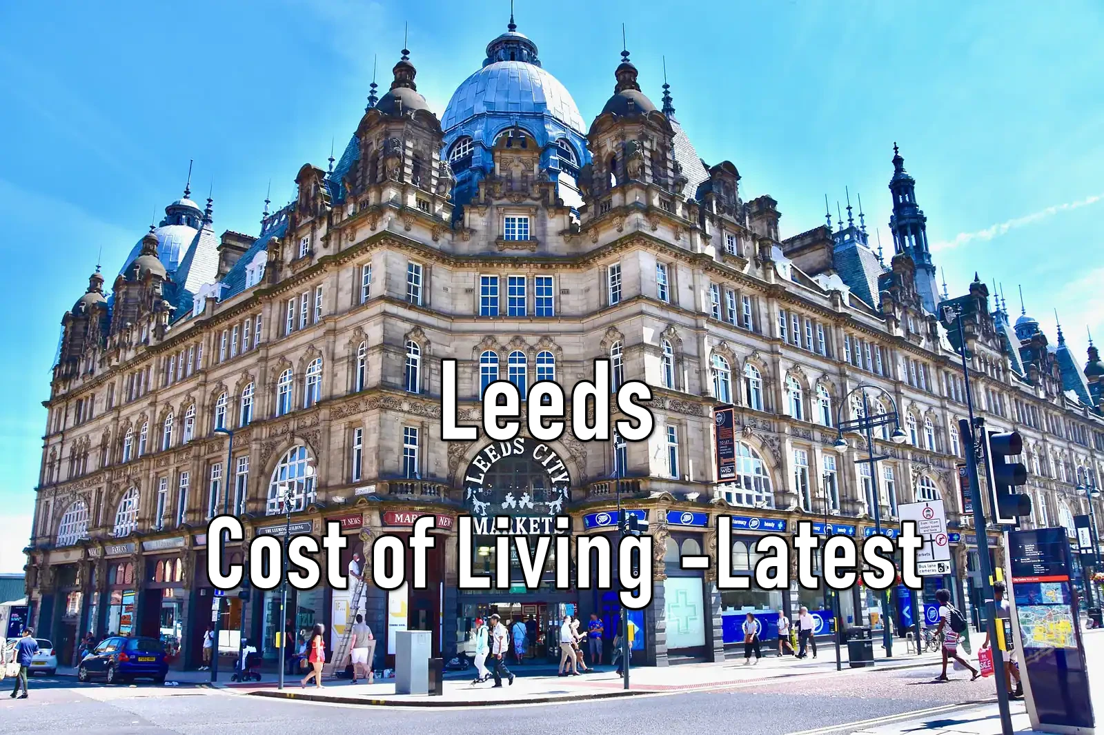 Live in Leeds Cost of Living in Leeds for Students